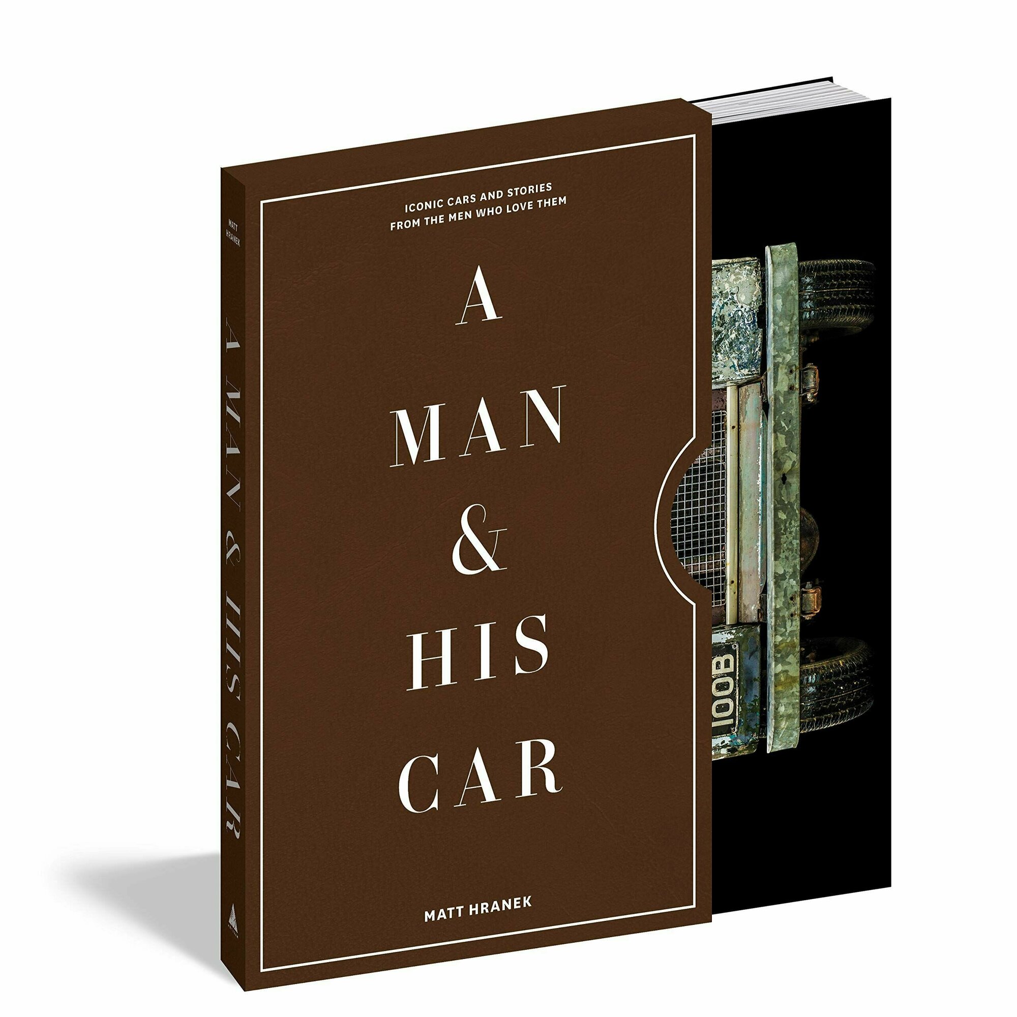 A Man & His Car. Iconic Cars and Stories from the Men Who Love Them - фото №3