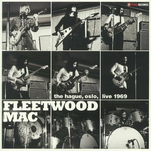 Fleetwood Mac Виниловая пластинка Fleetwood Mac Hague Oslo Live 1969