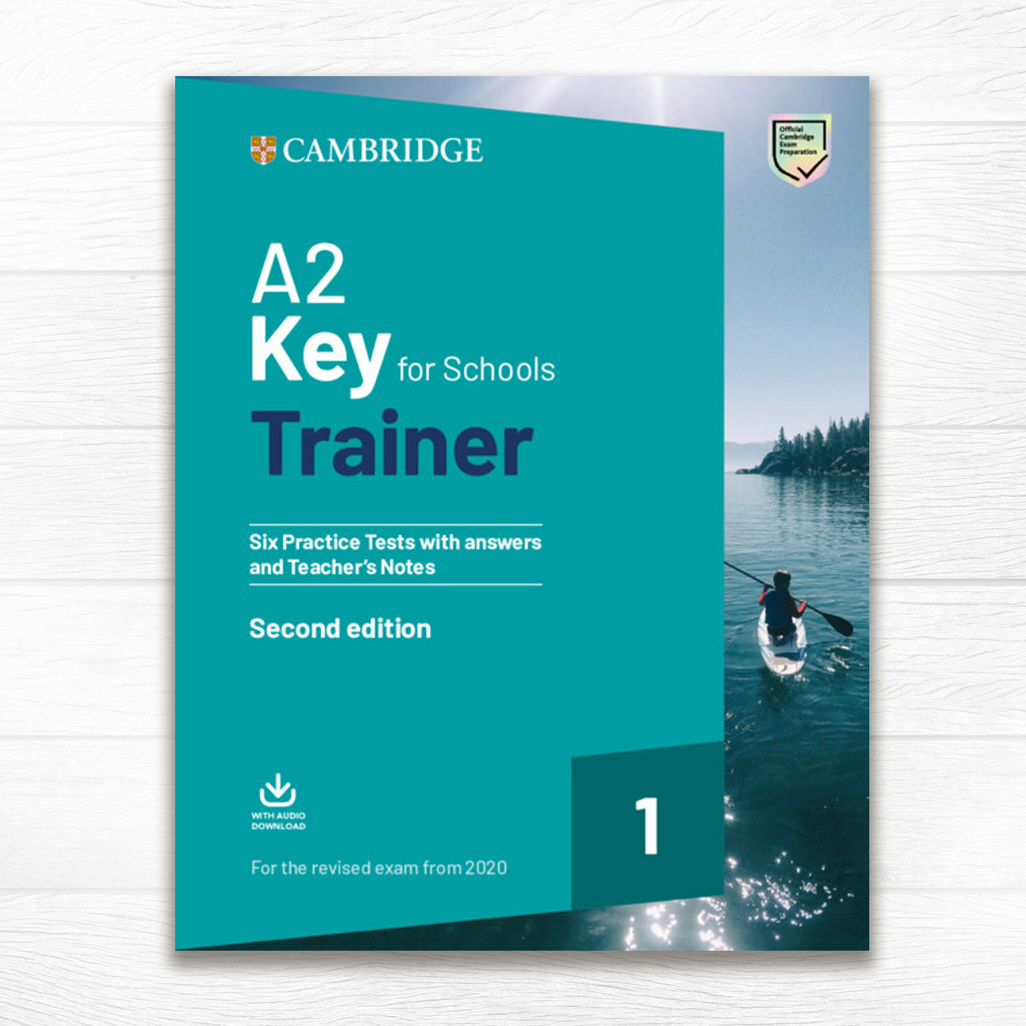 Key for Schools Trainer 1 (Exams 2020) Six Practice Tests with Answers with Teacher's Notes with Audio, сборник тестов по английскому языку c ответами и аудио