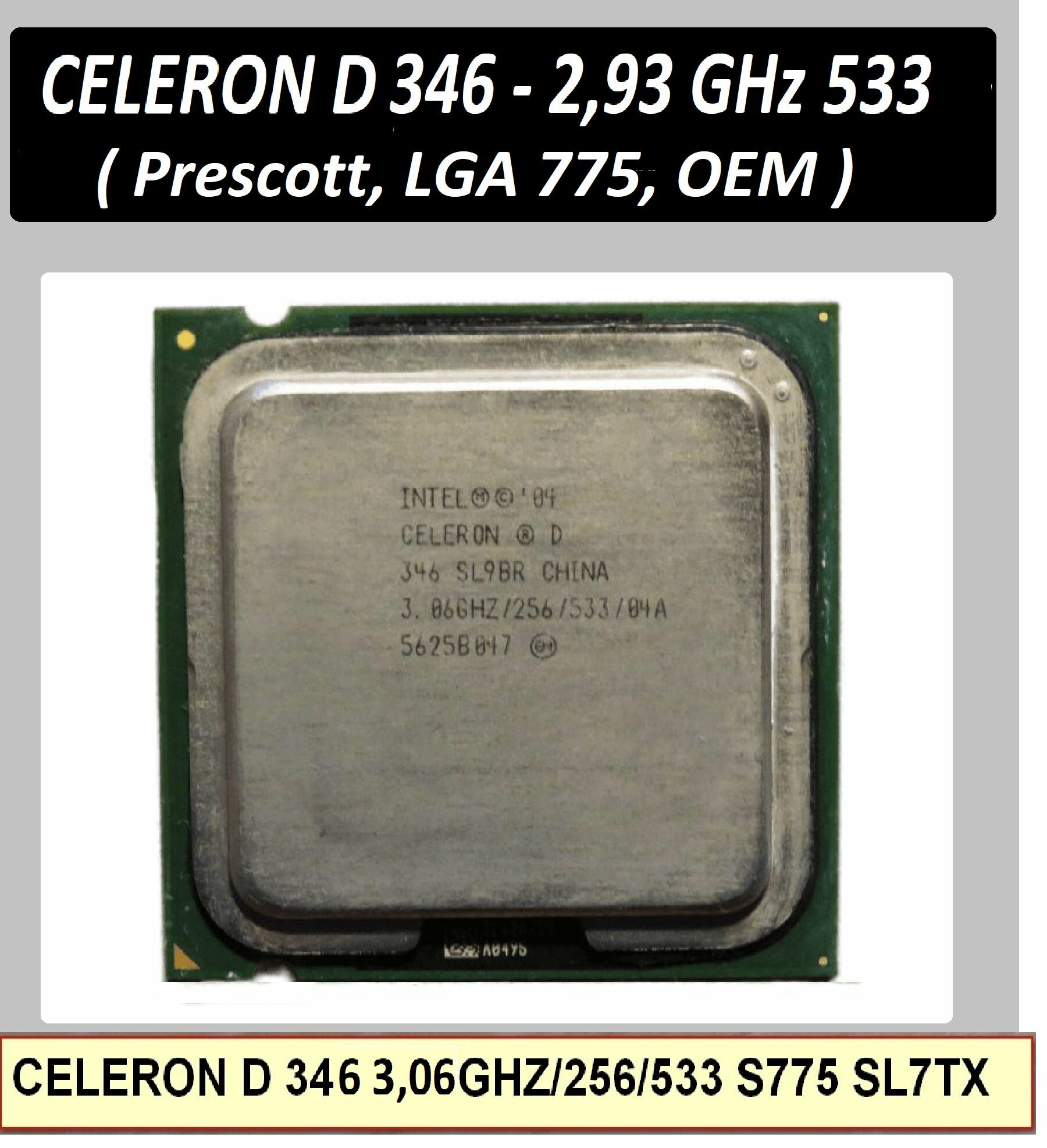 Процессор Intel Celeron D 346 Prescott LGA775 1 x 3067 МГц