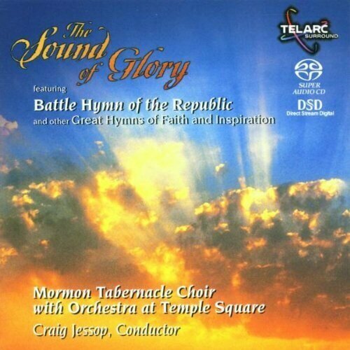 SOUND OF GLORY (SACD) - Mormon Tabernacle Choir kuang r f the burning god