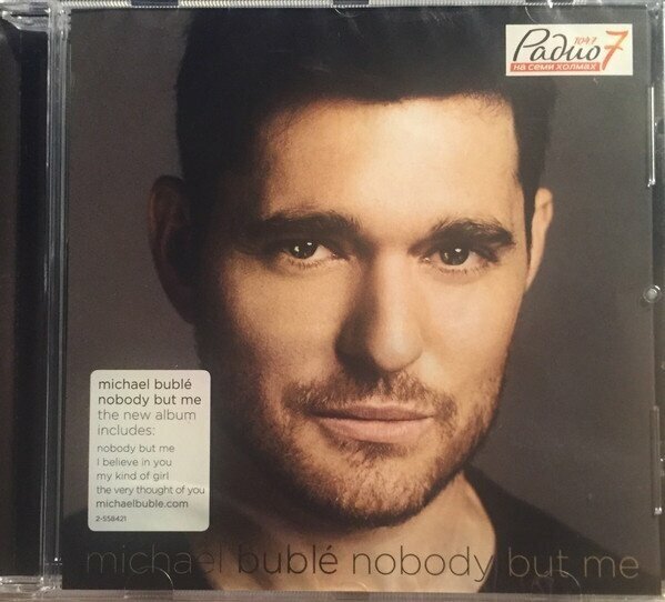 AUDIO CD Michael Buble: Nobody But Me. 1 CD