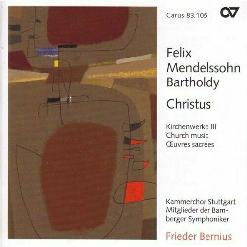AUDIO CD Mendelssohn-Bartholdy: Kirchenwerke III. Christus. / Bernius. 1 CD audio cd mendelssohn bartholdy kirchenwerke iv wie der hirsch schreit bernius