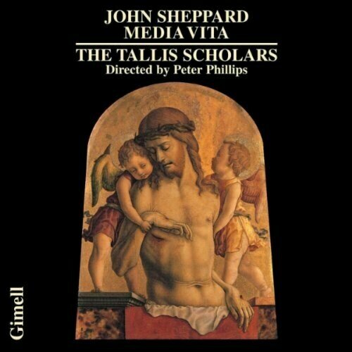 AUDIO CD Sheppard: Media Vita - Peter Phillips and Tallis Scholars tallis scholars sacrum chant missa in gallicantu