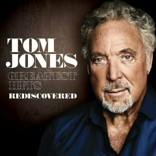 AUDIO CD Tom Jones: Greatest Hits (Rediscovered). 2 CD