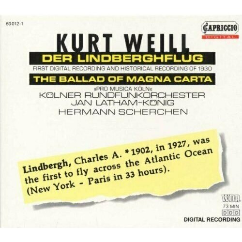 AUDIO CD K. Weill: Der Lindberghflug, The Ballad Of Magna Carta. 1 CD