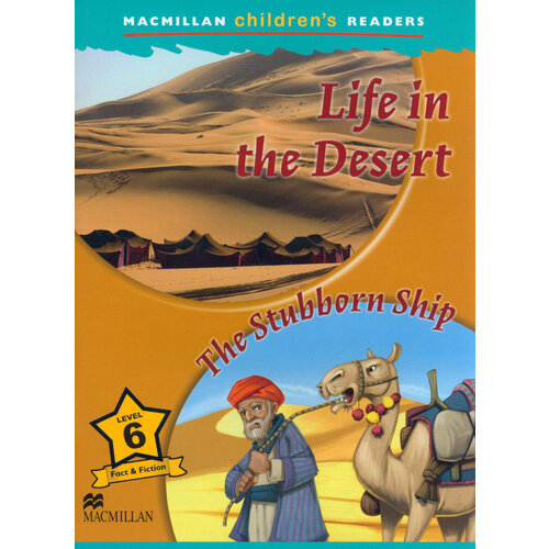 Life in the Desert. The Stubborn Ship. Level 6
