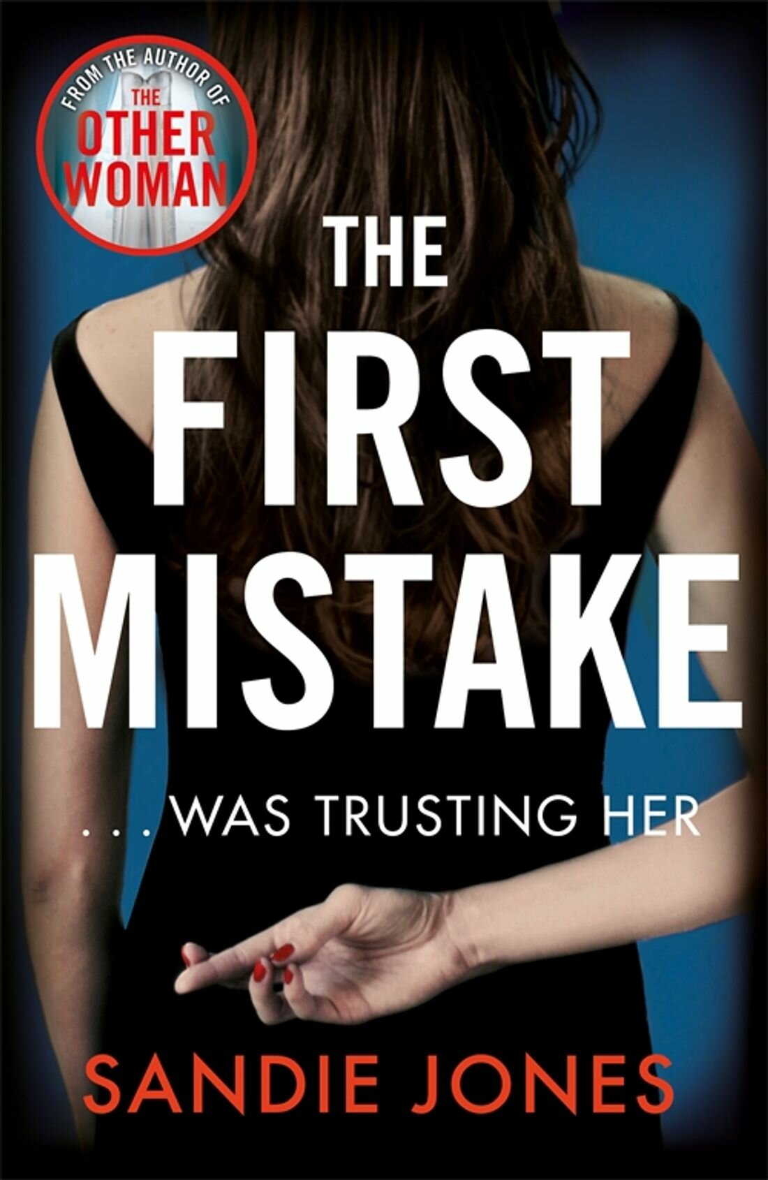 The First Mistake (Sandie Jones) - фото №2