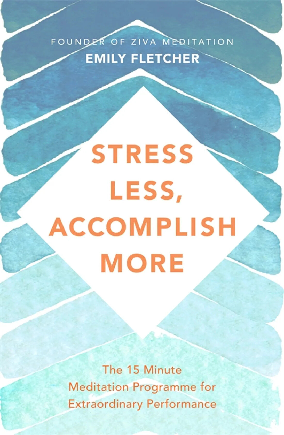 Stress Less, Accomplish More. The 15-Minute Meditation Programme for Extraordinary Performance - фото №2