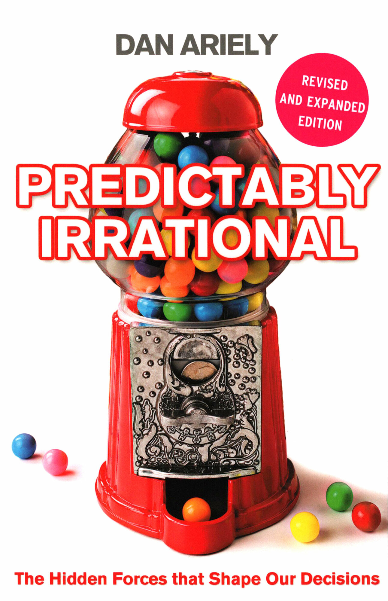 Predictably Irrational. The Hidden Forces that Shape Our Decisions / Ariely Dan / Книга на Английском / Ариели Дэн - фото №1