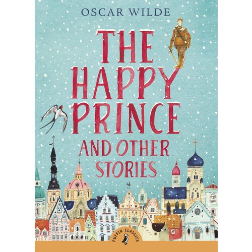 The Happy Prince and Other Stories | Wilde Oscar