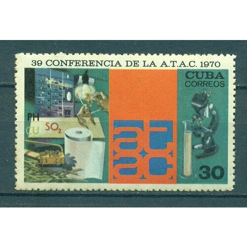 Почтовые марки Куба 1970г. 39-я A.T.A.C. - Конференция ассоциаций инженеров-сахаров Производство MNH почтовые марки куба 1961г конференция субиндустриальных стран производство mnh