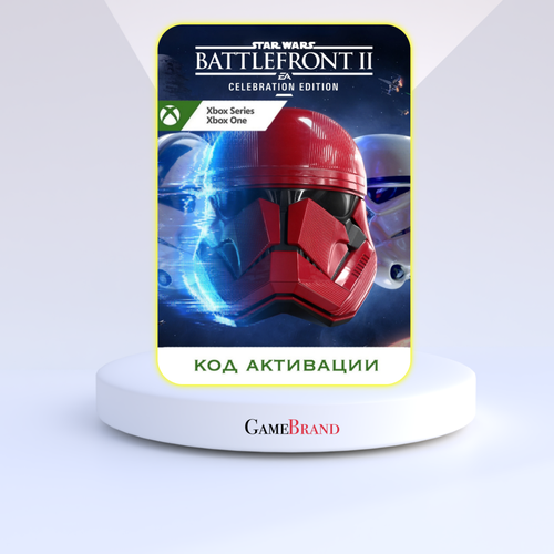Игра STAR WARS Battlefront II Celebration Edition Xbox Цифровая версия регион активации - Аргентина 745₽