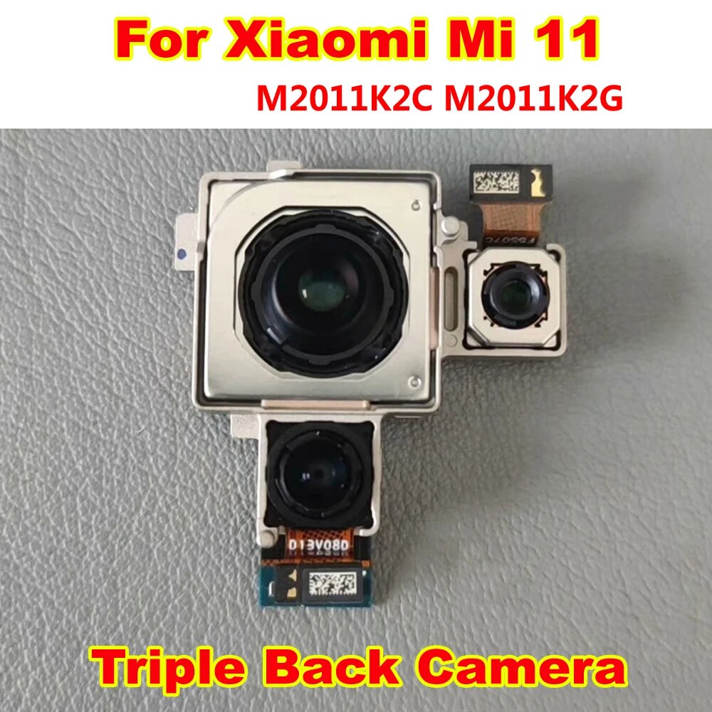 Протестированная лучшая Тройная задняя камера заднего вида для Xiaomi Mi 11 Большая широкая Макросъемка ультраширокая Основная камера телефон гибкий сменный кабель