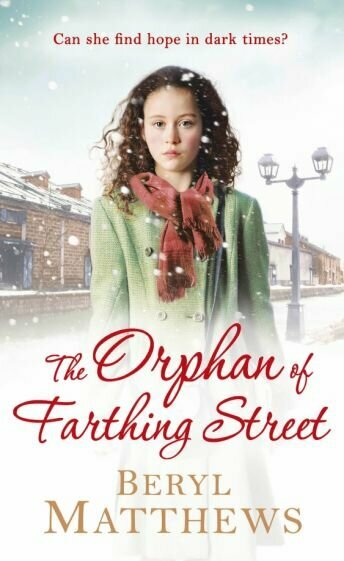 The Orphan of Farthing Street (Matthews Beryl) - фото №1