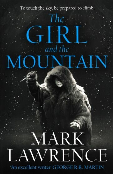 The Girl and the Mountain (Марк Лоуренс) - фото №1