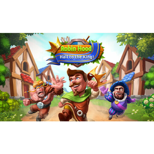 Игра Robin Hood: Hail to the King для PC (STEAM) (электронная версия)