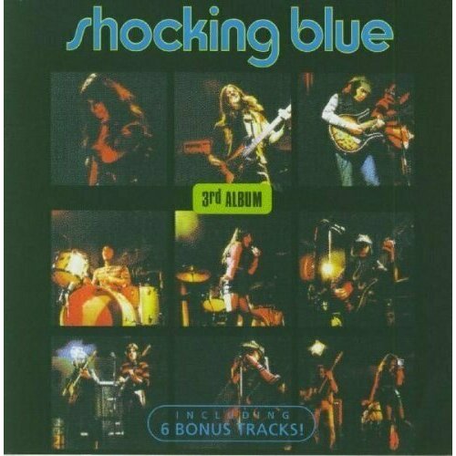 AUDIO CD Shocking Blue: 3rd Album. 1 CD виниловая пластинка shocking blue 3rd album