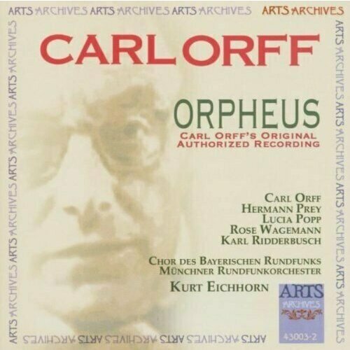 orff carl виниловая пластинка orff carl carmina burana AUDIO CD Orff, Carl (1895-1982): 'Orpheus'. (Carl Orff, speaker w.Hermann Prey, Lucia Popp, Rose Wagemann and. 1 CD