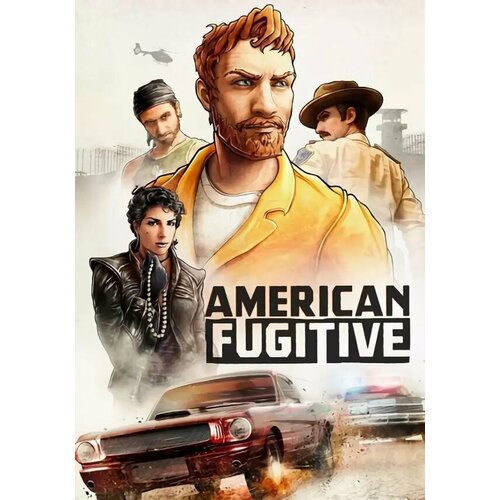 American Fugitive (Steam; PC; Регион активации Россия и СНГ)