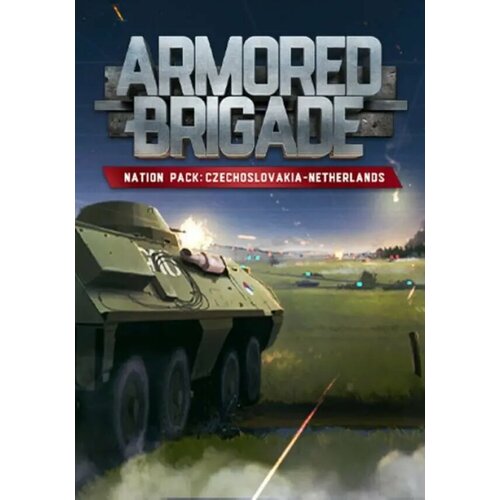 Armored Brigade Nation Pack: Czechoslovakia - Netherlands (Steam; PC; Регион активации Россия и СНГ)