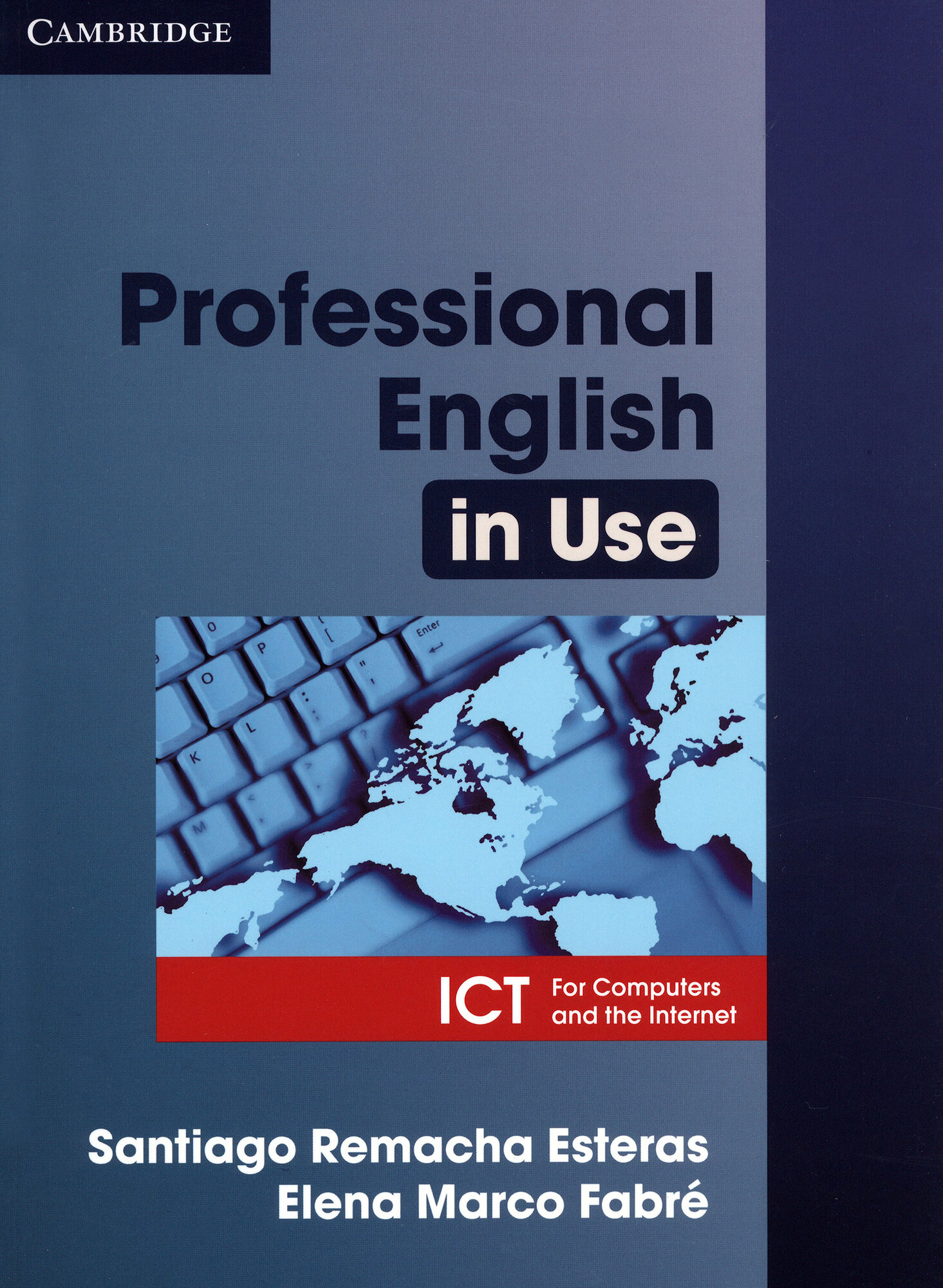 Сантьяго Р.Е., Фабре М.Е. "Professional English in Use: ICT" - фото №2