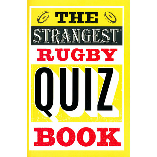 The Strangest Rugby Quiz Book | Griffiths John
