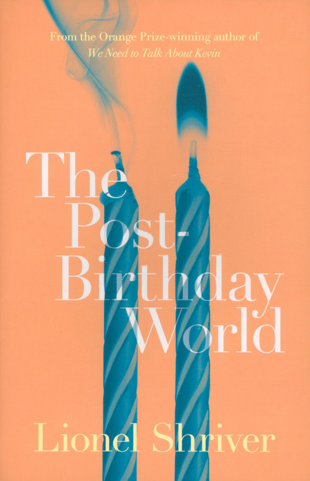 The Post-Birthday World (Шрайвер Лайонел) - фото №1