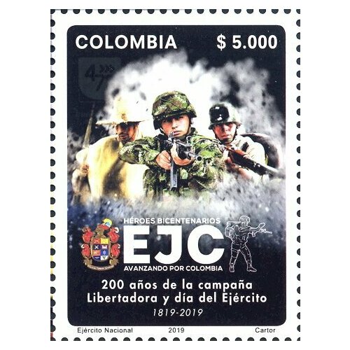 Почтовые марки Колумбия 2019г. 200 лет EJC - Национальной армии Колумбии Военные, Оружие MNH почтовые марки перу 2021г 200 летие высадки освободительной армии в паракасе оружие военные mnh