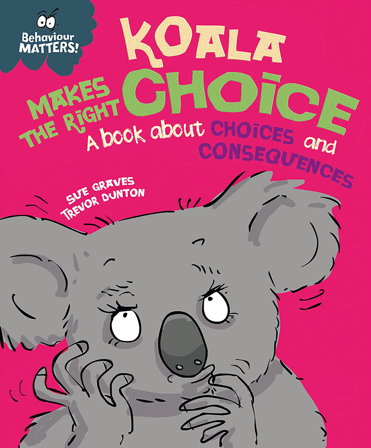 Koala Makes the Right Choice. A book about choices and consequences - фото №1