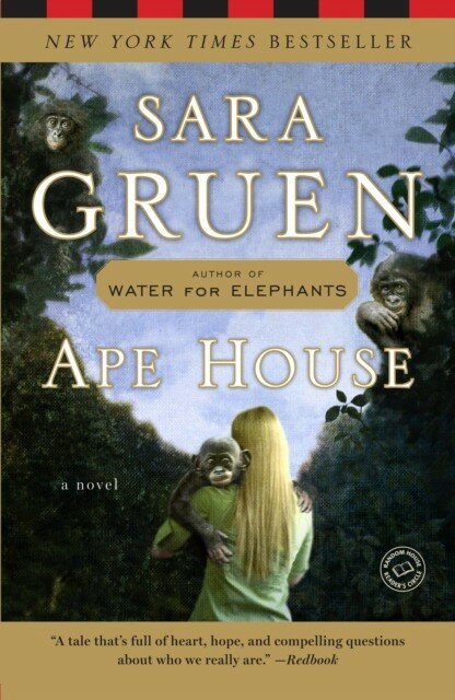 Gruen Sara "Ape house"