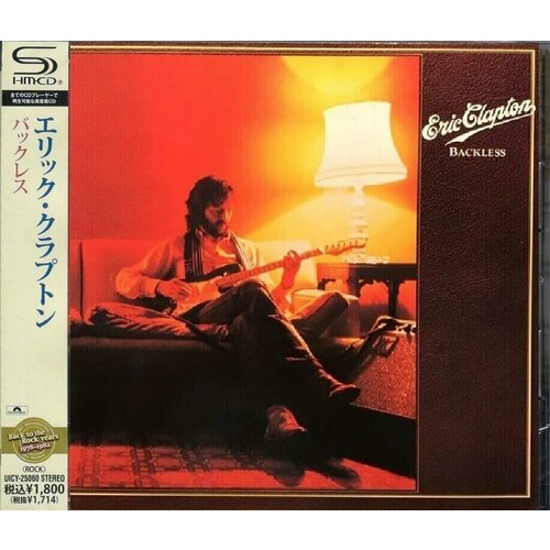 Eric Clapton-Backless (1978) < UNIVERSAL SHM-CD Japan (Компакт-диск 1шт) deep purple burn [30th anniversary] shm cd japan компакт диск 1шт