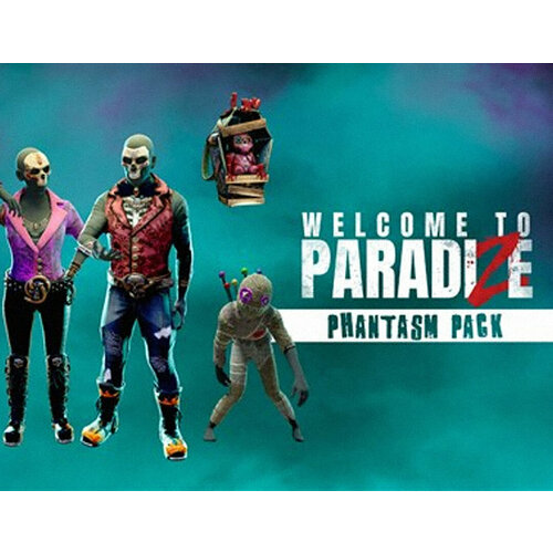 Welcome to ParadiZe - Phantasm Cosmetic Pack
