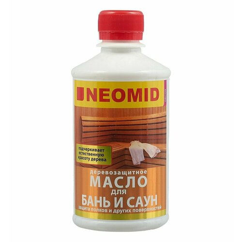 Масло 500 мл, для бань и саун, Neomid масло для бань и саун neomid цвет прозрачный 0 25 л