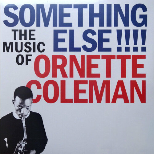 Виниловая пластинка Ornette Coleman - Something Else! (180 Gram Clear Vinyl LP)