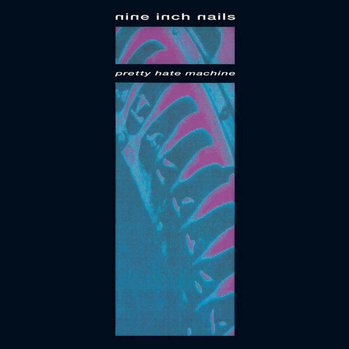 Виниловая пластинка Nine Inch Nails, Pretty Hate Machine