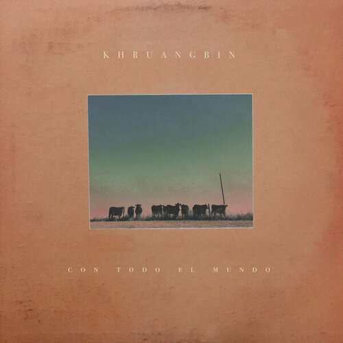 Khruangbin Виниловая пластинка Khruangbin Con Todo El Mundo виниловая пластинка певцы линьи дивертисмент con maestri lp