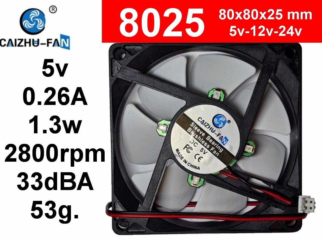 Вентилятор 8025 CAIZHU-FAN 5v 0.26A 1.3w 33dBA 2800rpm 80x80x25мм, Cable 2pin, FC723