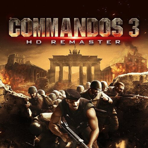 Commandos 3 - HD Remaster игра commandos 3 hd remaster для pc steam электронная версия