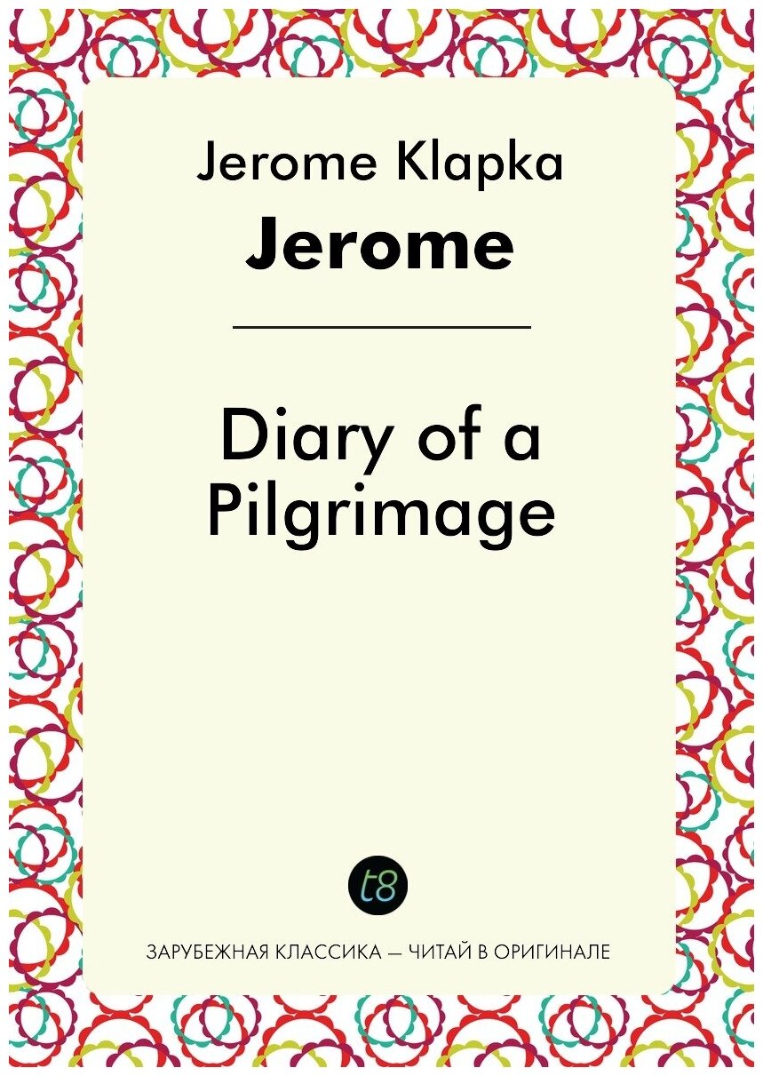 Diary Of A Pilgrimage