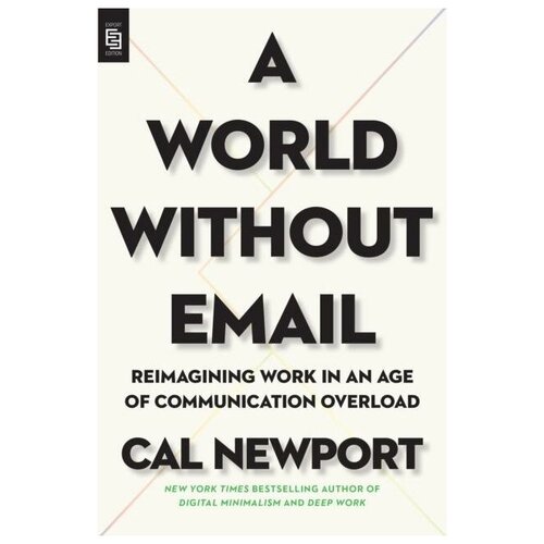 Newport Cal. A World Without Email