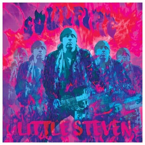 Виниловая пластинка LITTLE STEVEN - SOULFIRE (2 LP) little steven little steven soulfire 2 lp