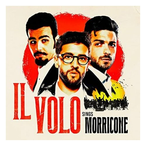 Компакт-Диски, Sony Music, Epic, Masterworks, IL VOLO - Il Volo Sings Morricone (CD) компакт диски sony music il volo 10 years the best of cd dvd