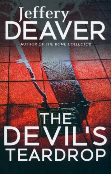 The Devil's Teardrop (Deaver Jeffery) - фото №1