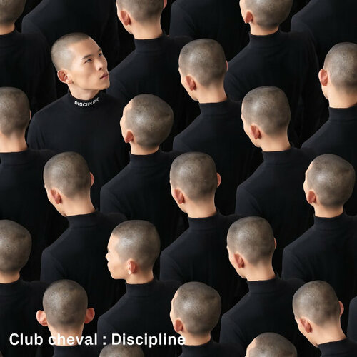 Club Cheval Виниловая пластинка Club Cheval Discipline biohazard виниловая пластинка biohazard urban discipline