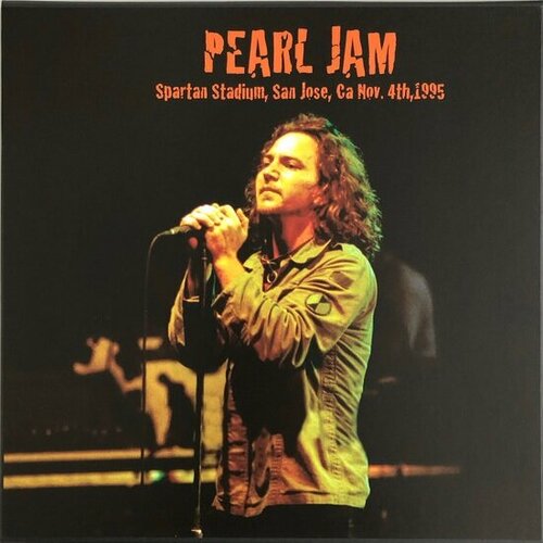 Pearl Jam Виниловая пластинка Pearl Jam Spartan Stadium, San Jose, Ca Nov. 4th, 1995 виниловая пластинка heinrich sch tz dresdner kreuzchor ca