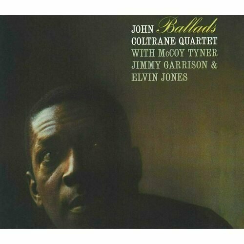 Виниловая пластинка John Coltrane Quartet - Ballads LP john coltrane quartet ballads