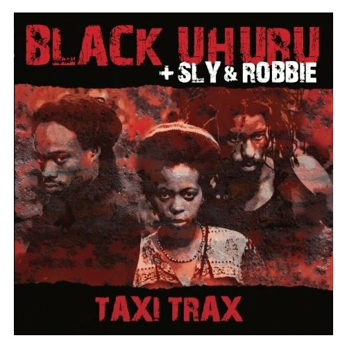 Виниловые пластинки, Tabou 1, Taxi, BLACK UHURU - Taxi Trax (2LP)