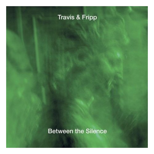 Компакт-Диски, PANEGYRIC, TRAVIS & FRIPP - Between The Silence (3CD)