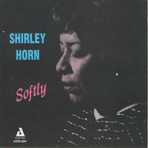 Компакт-диск Warner Shirley Horn – Softly